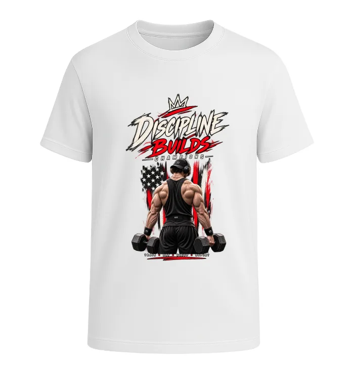 Discipline Builds Champions – Gym Motivation T-Shirt - Image 2